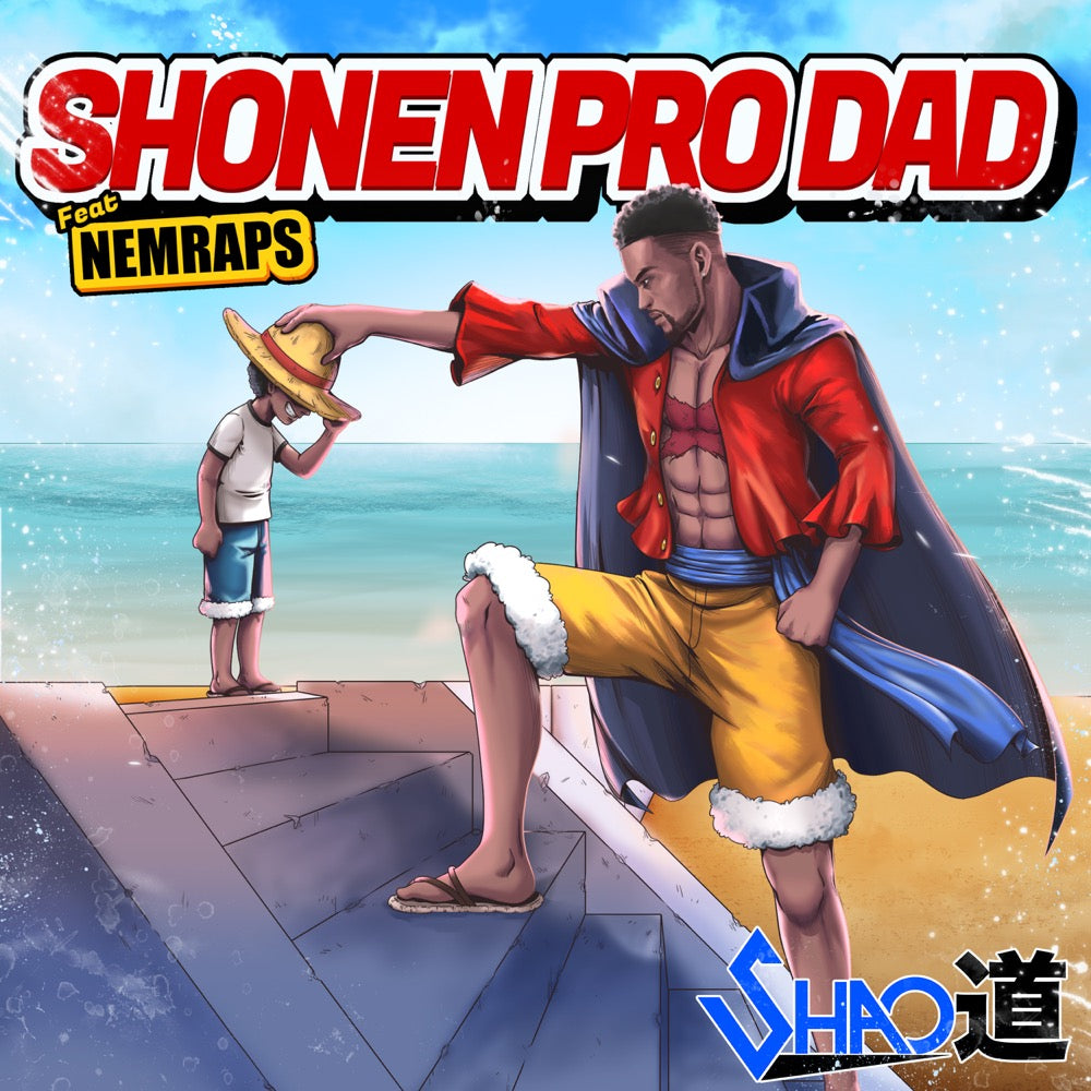 Shonen Pro Dad ft. NemRaps OUT 17th March