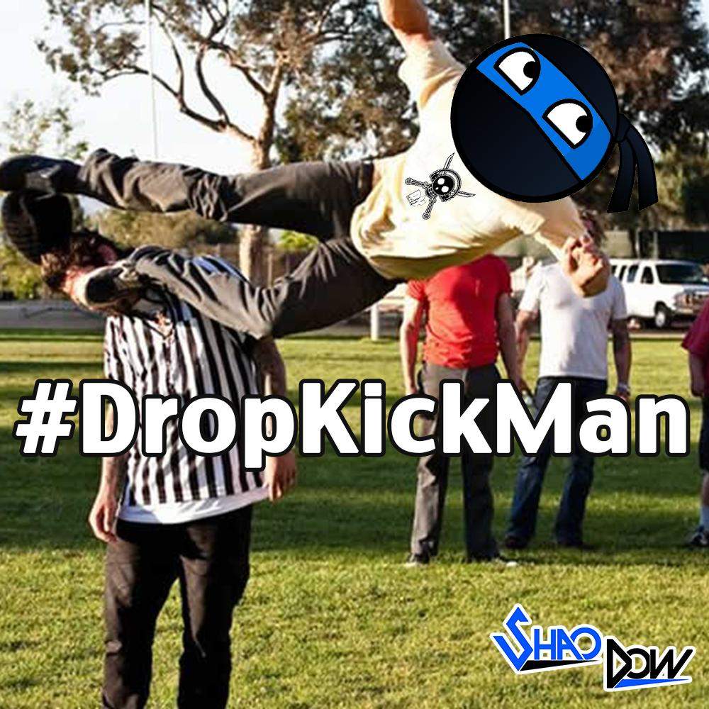 #DropKickMan Single-Shao Dow - The DiY Gang Store-