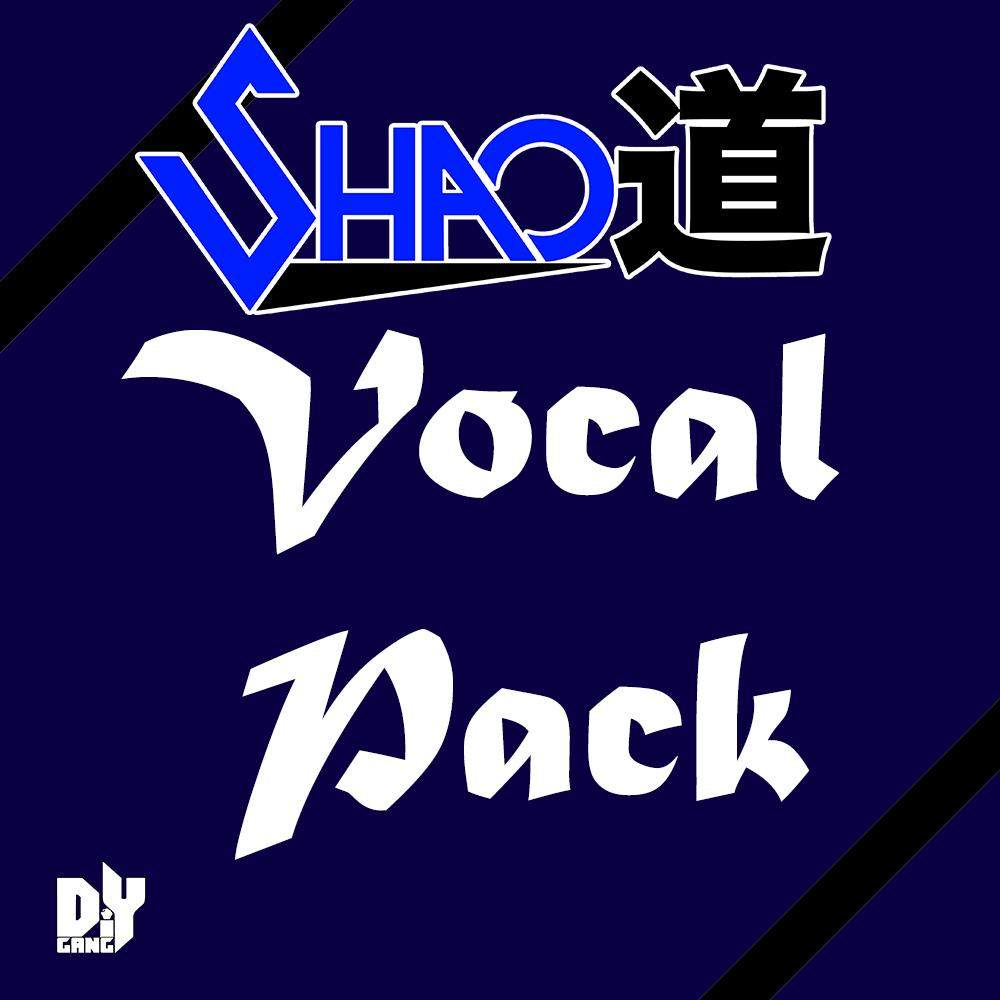 Shao Dow Vocal Pack-Shao Dow - The DiY Gang Store-